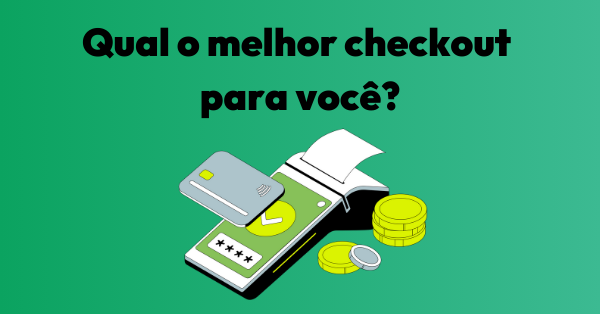 Ferramenta para calcular melhor checkout de pagamentos para infoproduto